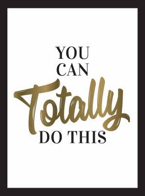 Little Book You Can Totally Do This